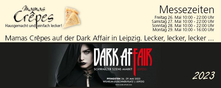 Dark Affair Messe, Pfingsten in Leipzig